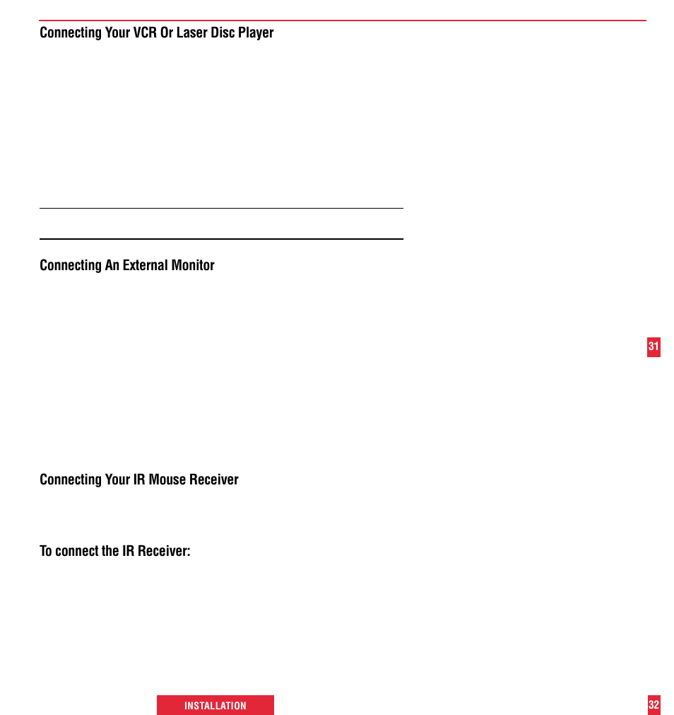 Connecting your ir mouse receiver, Connecting your vcr or laser disc player, Connecting an external monitor | NEC MultiSync MT600 User Manual | Page 32 / 32