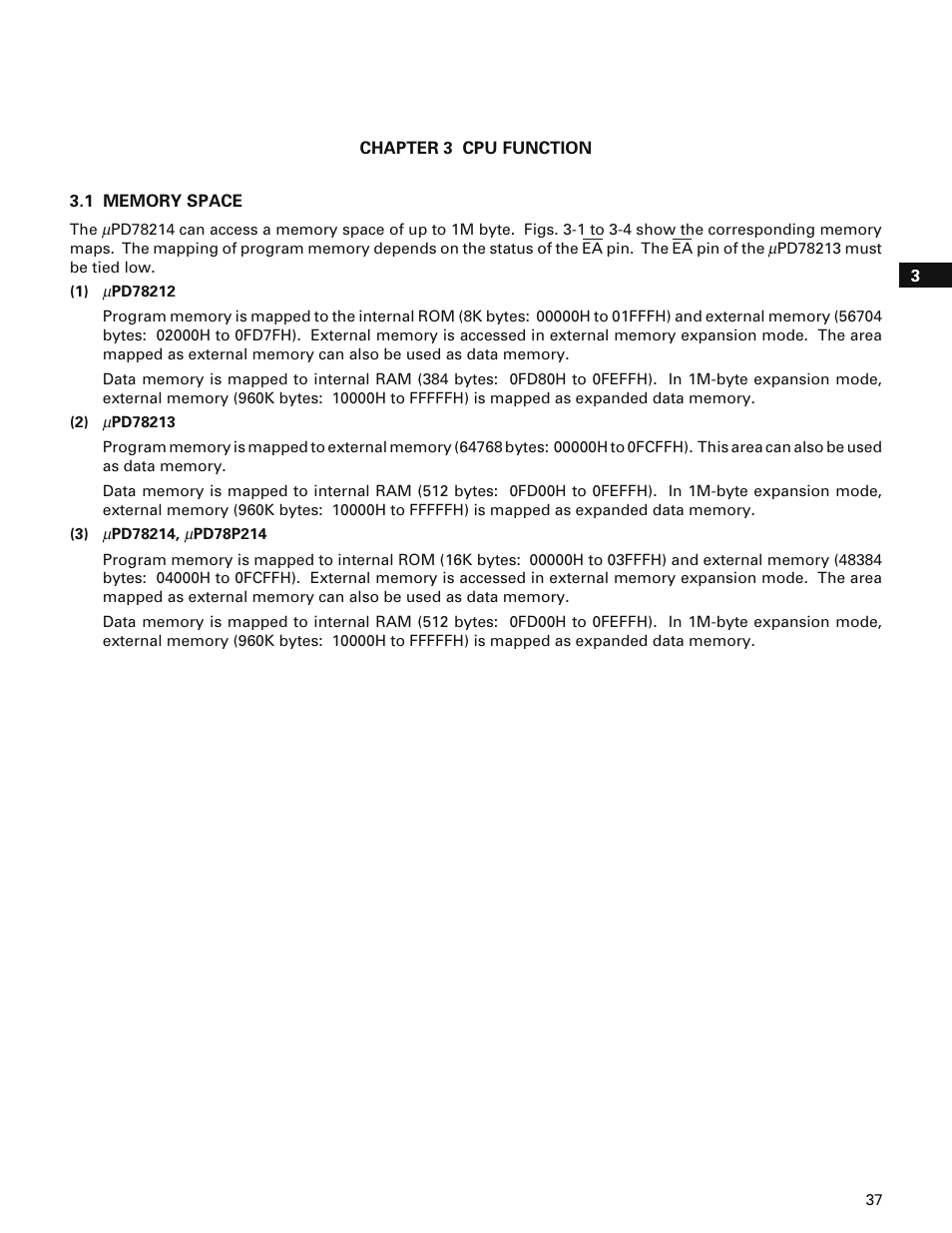 Chapter 3 cpu function, 1 memory space | NEC PD78214 User Manual | Page 66 / 487
