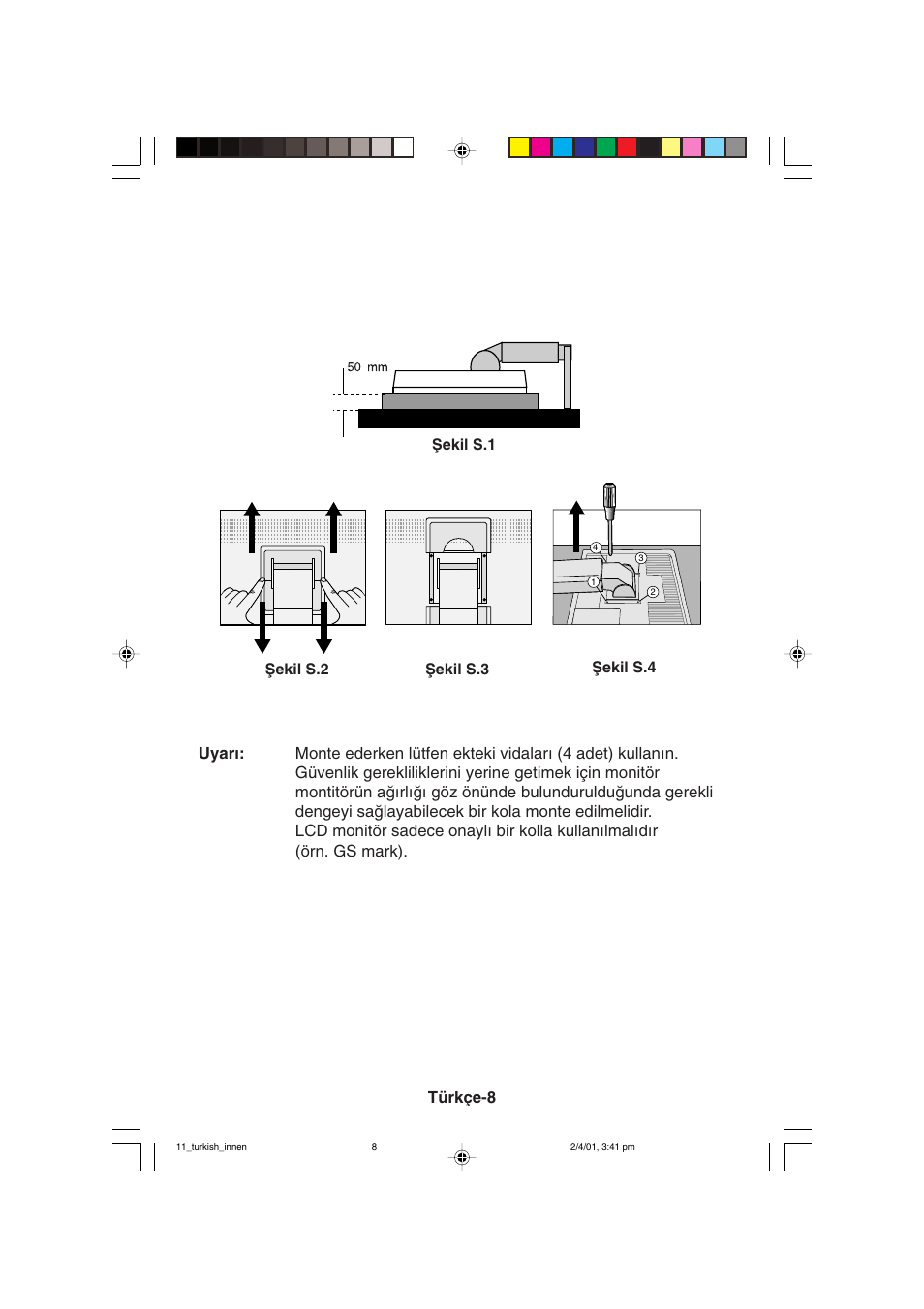 Ωekil s.1 ωekil s.2 ωekil s.3 ωekil s.4 | NEC LCD1850X User Manual | Page 201 / 213