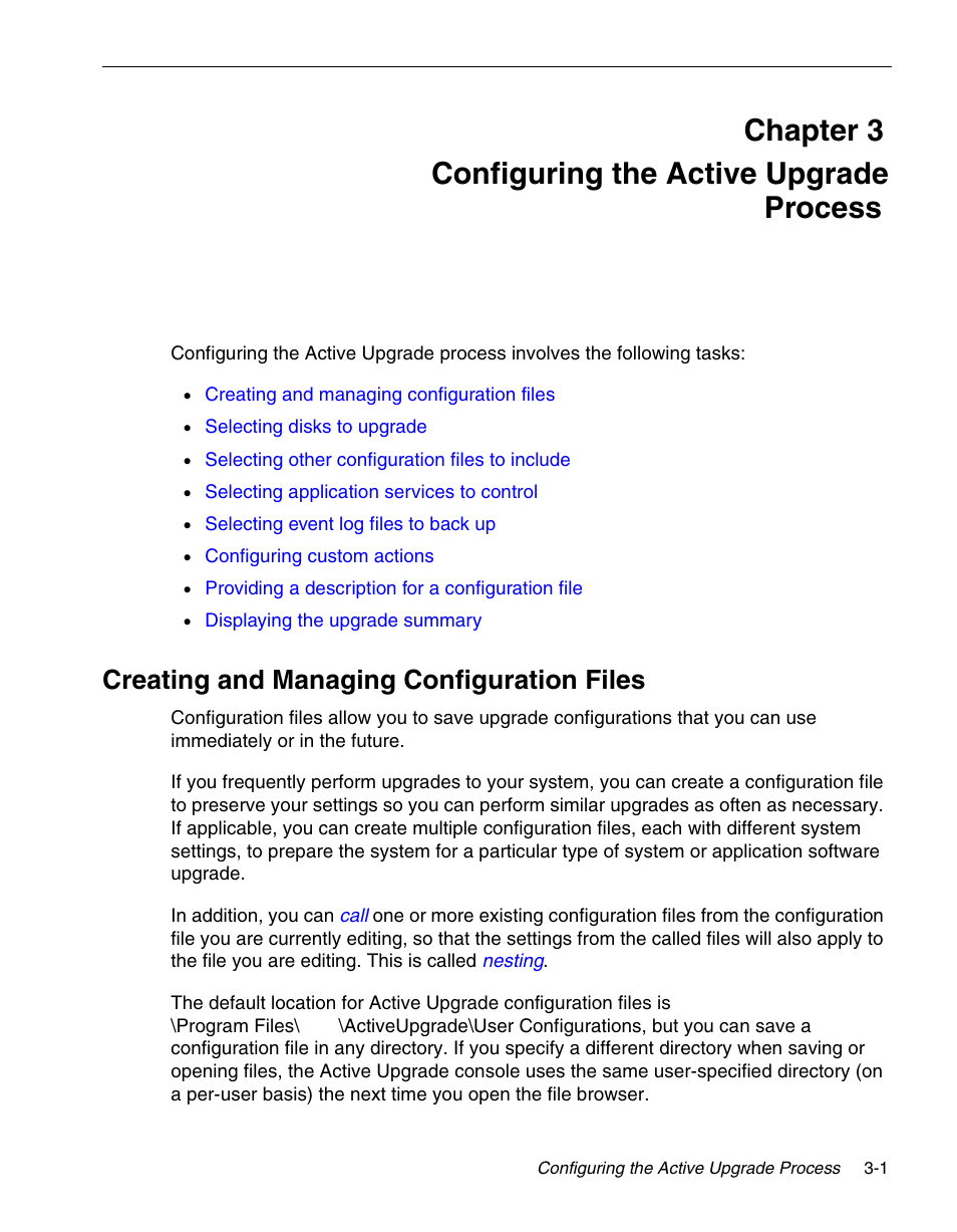 Configuring the active upgrade process, Creating and managing configuration files, Chapter 3 configuring the active upgrade process | NEC 320Fc User Manual | Page 51 / 120