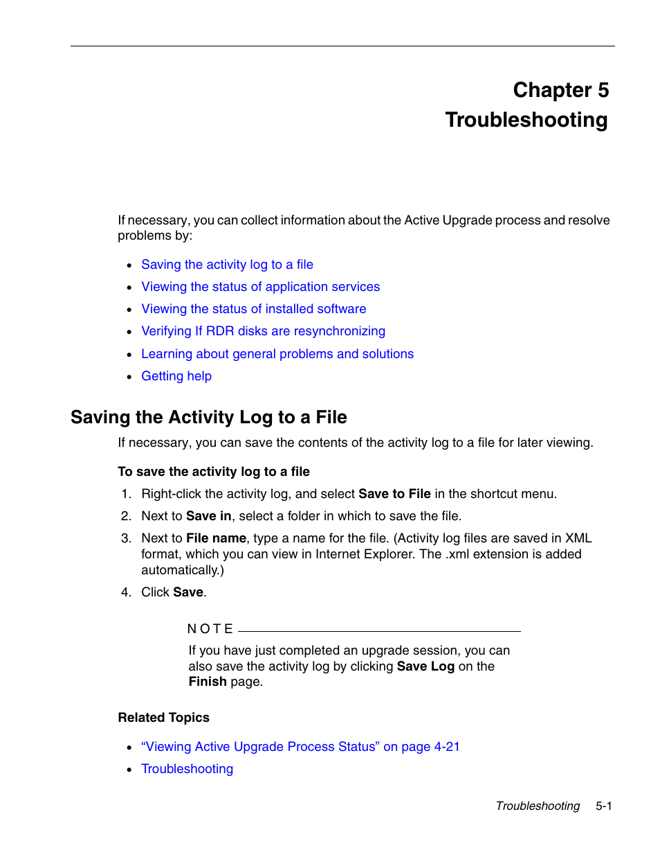 Troubleshooting, Saving the activity log to a file, Chapter 5 troubleshooting | NEC 320Fc User Manual | Page 99 / 120