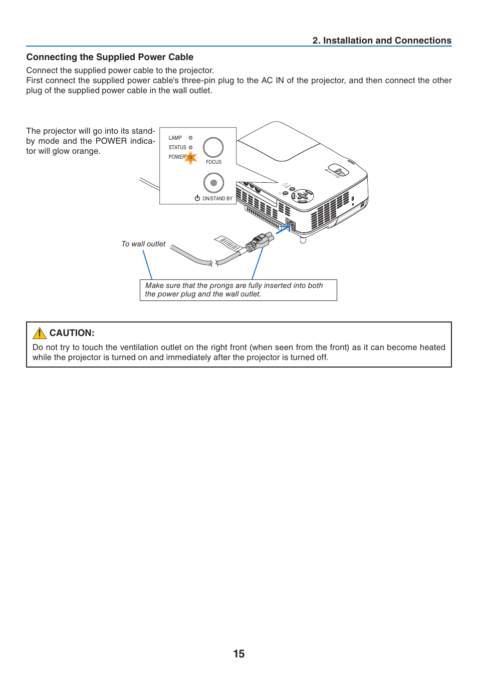 Connecting the supplied power cable, Installaton and connectons, Connectng the suppled power cable | Caution, Lamp status power, On/stand by focus | NEC NP41 User Manual | Page 24 / 100