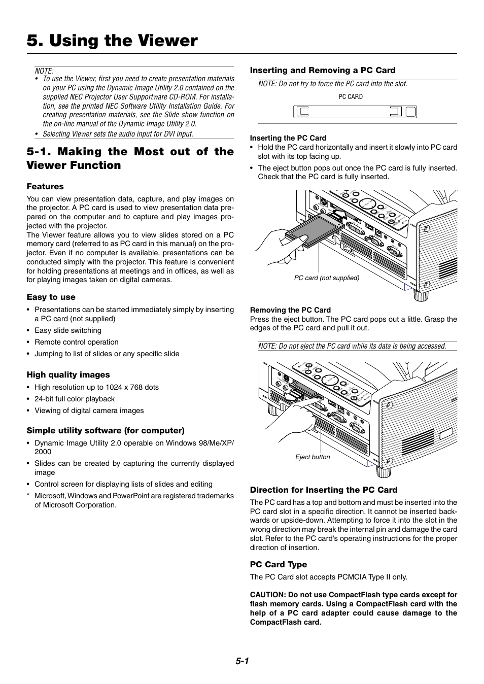 Using the viewer, 1. making the most out of the viewer function, Features | Easy to use, High quality images, Simple utility software (for computer), Direction for inserting the pc card, Pc card type, Inserting and removing a pc card, Pc card (not supplied) | NEC WT600 User Manual | Page 34 / 76