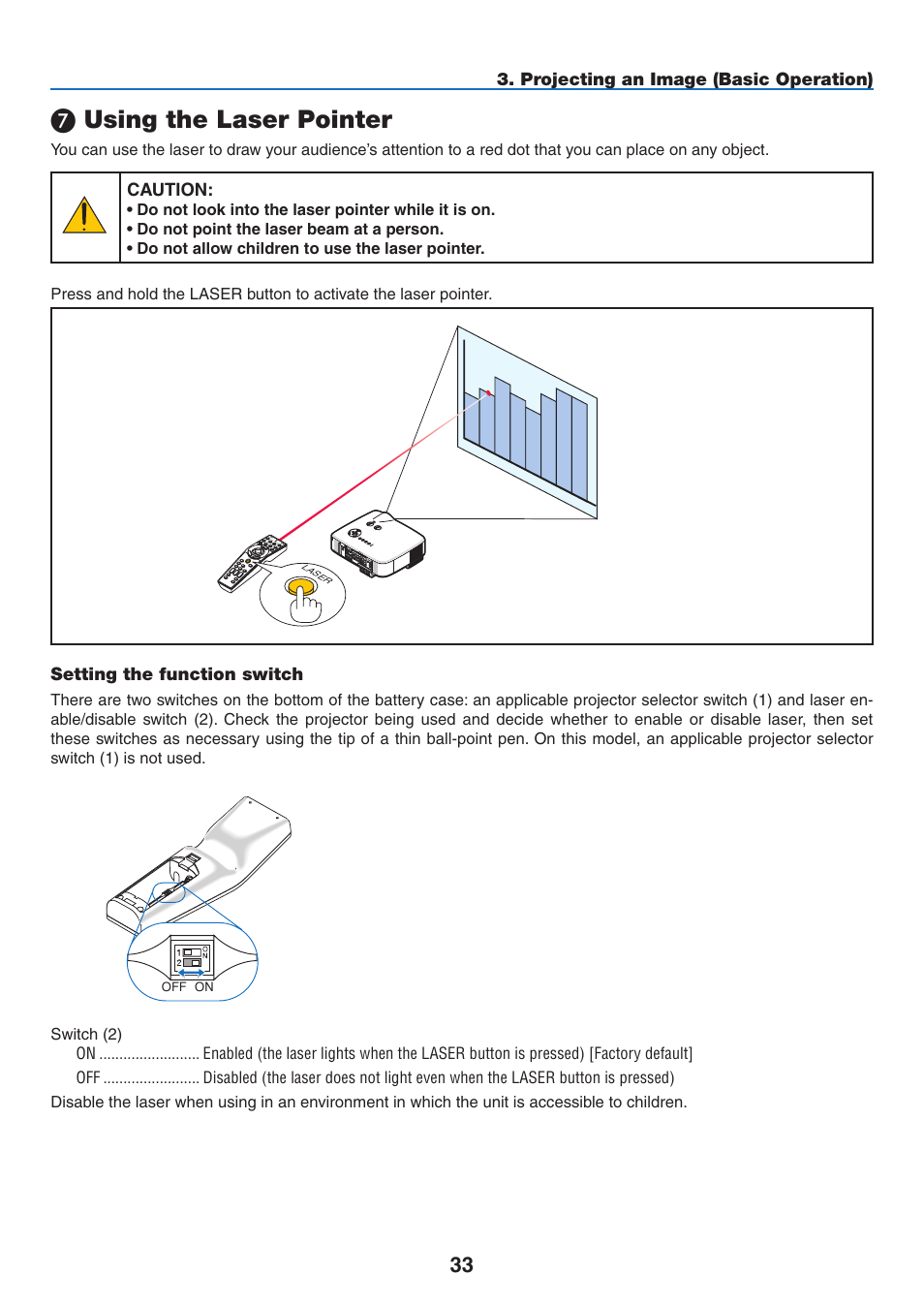 7) using the laser pointer, Setting the function switch, Using the laser pointer | Projecting an image (basic operation), Caution | NEC NP3151W User Manual | Page 47 / 172