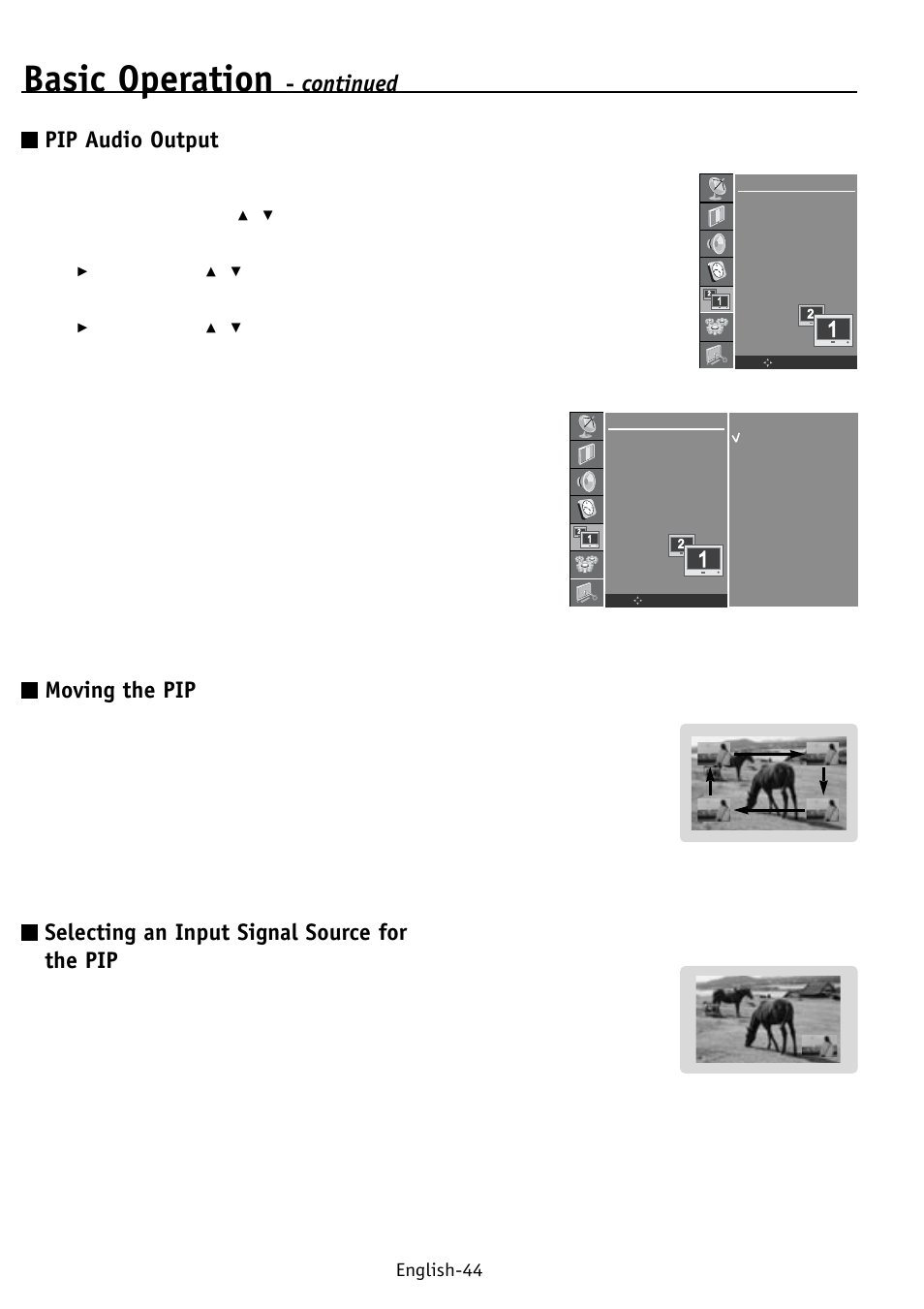 Basic operation, Continued, Pip audio output | Moving the pip, Selecting an input signal source for the pip, English-44 | NEC PV32 User Manual | Page 48 / 60