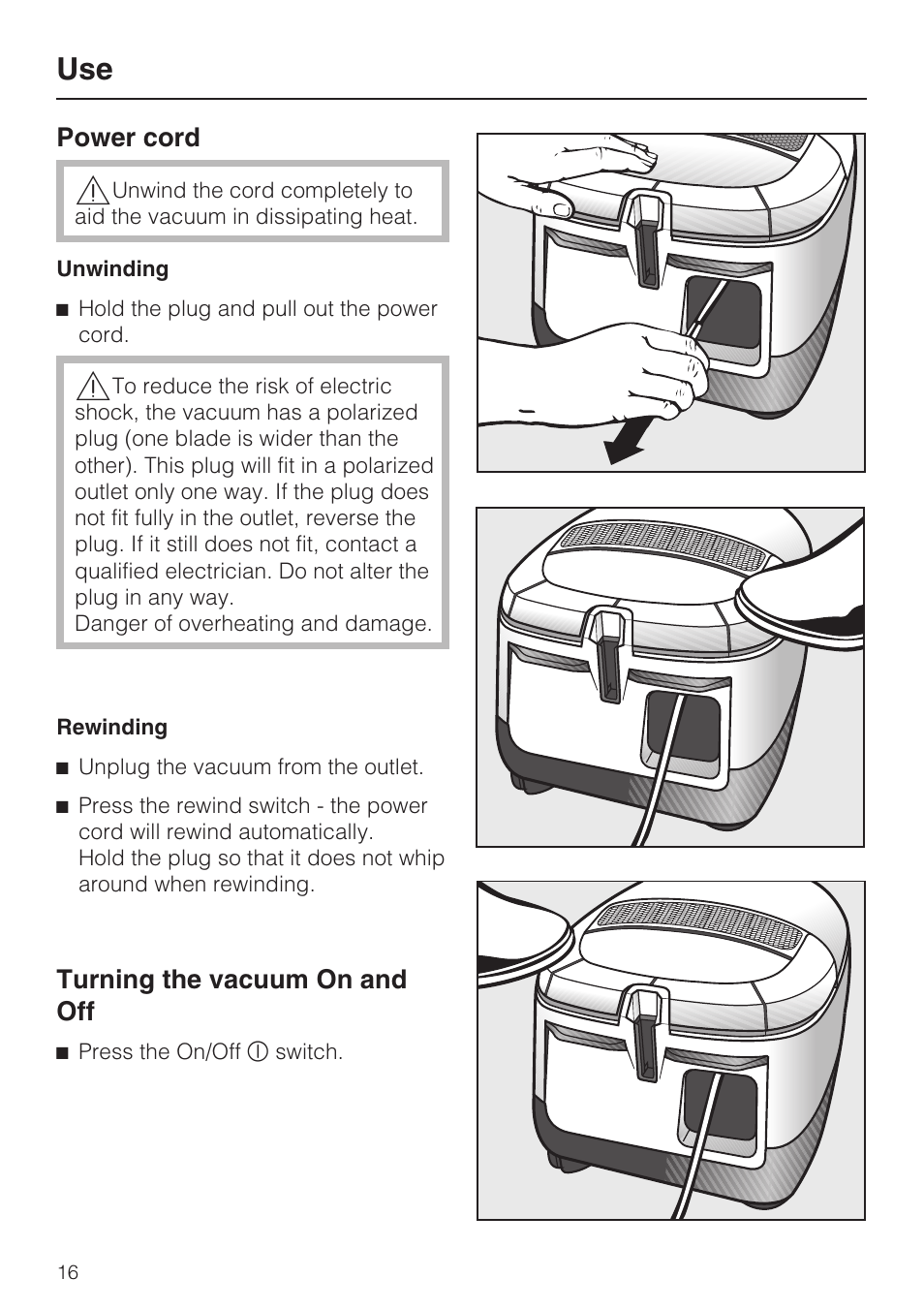 Use 16, Power cord 16, Turning the vacuum on and off 16 | NEC S 5000 User Manual | Page 16 / 44