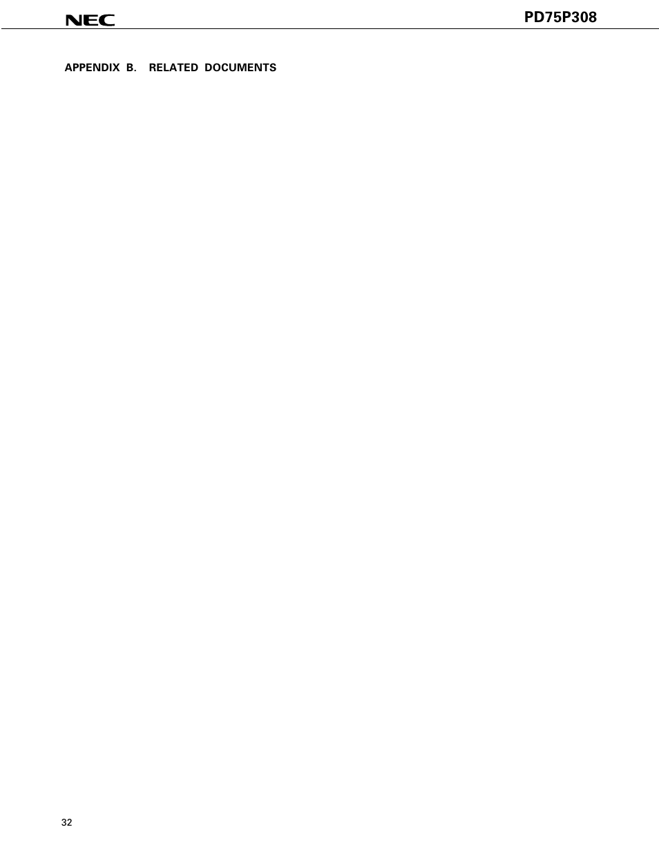 Appendix b. related documents | NEC PD75P308 User Manual | Page 32 / 34