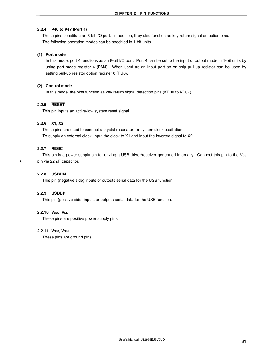 4 p40 to p47 (port 4), 5 reset, 6 x1, x2 | 7 regc, 8 usbdm, 9 usbdp, 10 vdd0, vdd1, 11 vss0, vss1 | NEC switch User Manual | Page 31 / 234