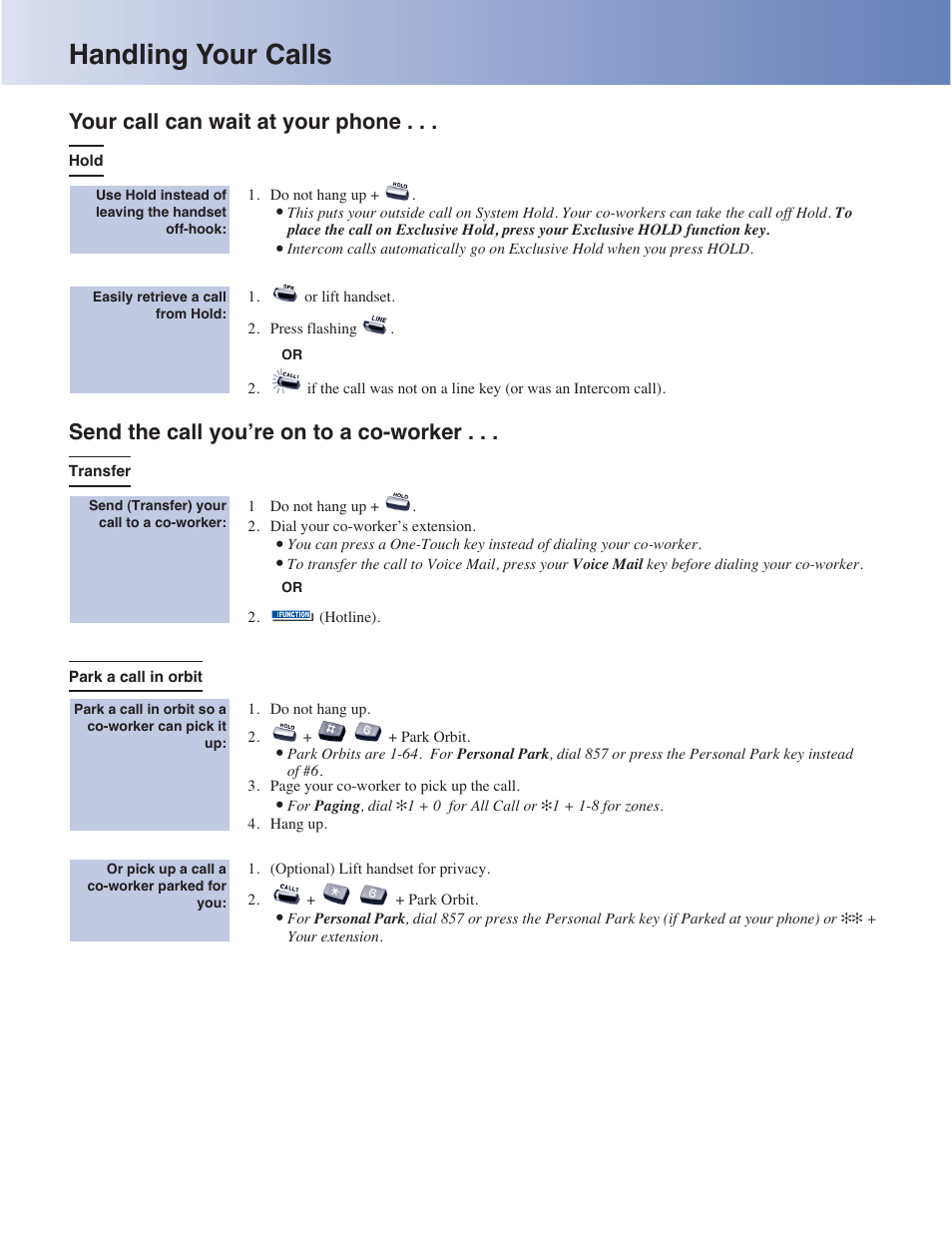 Handling your calls, Your call can wait at your phone, Send the call you’re on to a co-worker | NEC Aspire 4-Button IP Keyset User Manual | Page 7 / 14
