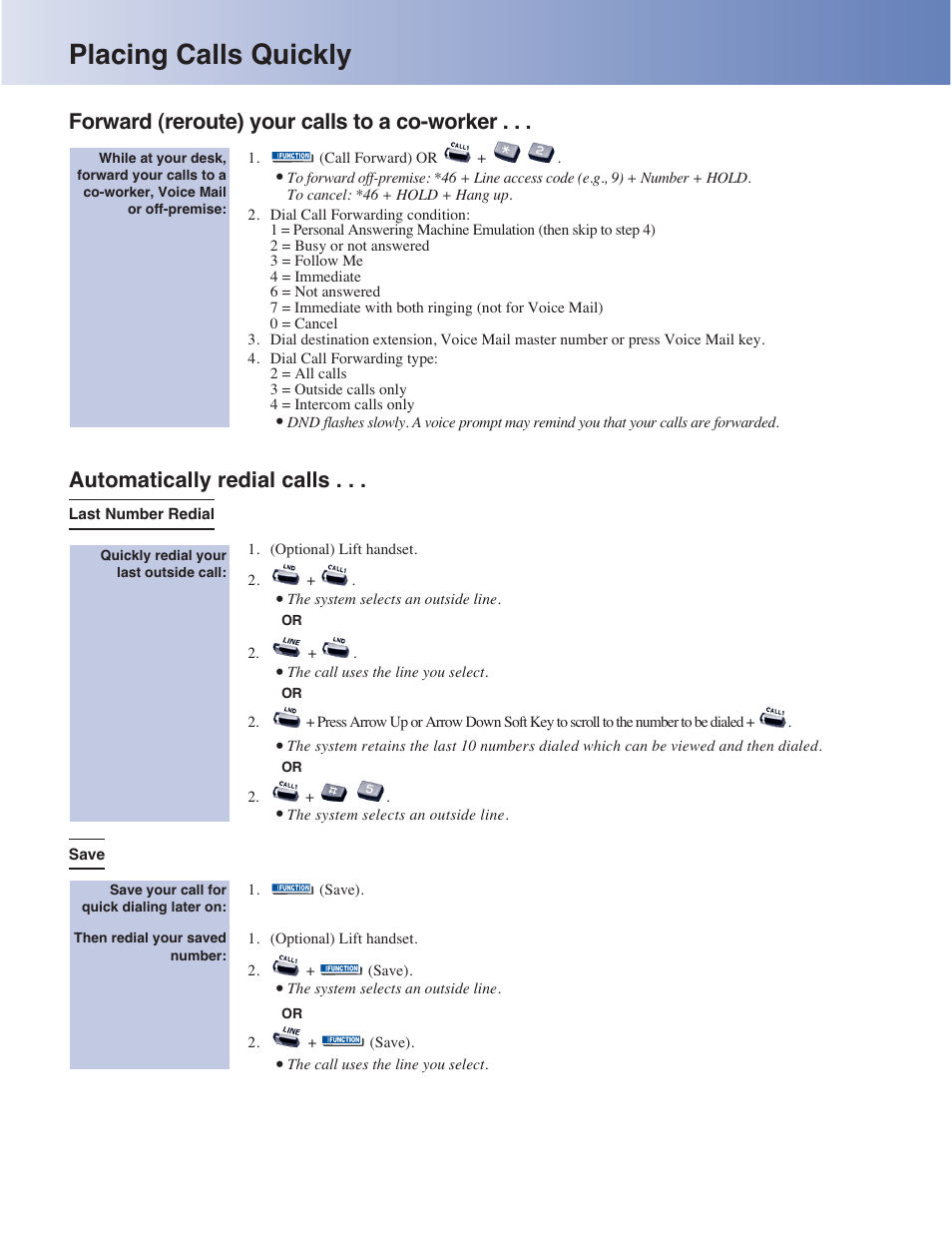 Placing calls quickly, Forward (reroute) your calls to a co-worker, Automatically redial calls | NEC Aspire 4-Button IP Keyset User Manual | Page 8 / 14