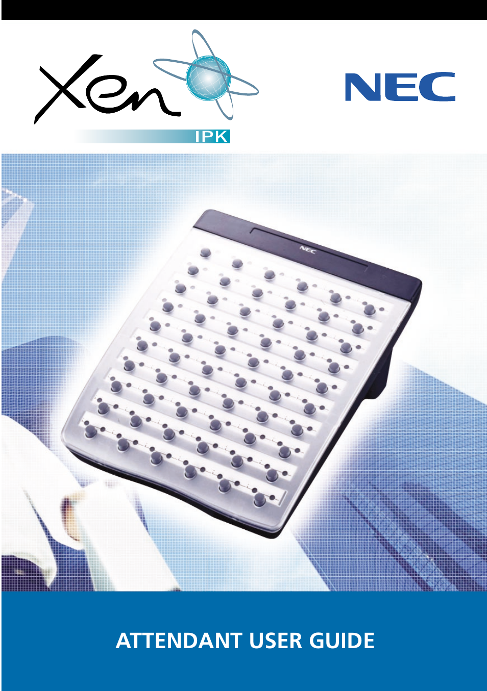 NEC Attendant Xen IPK User Manual | 16 pages
