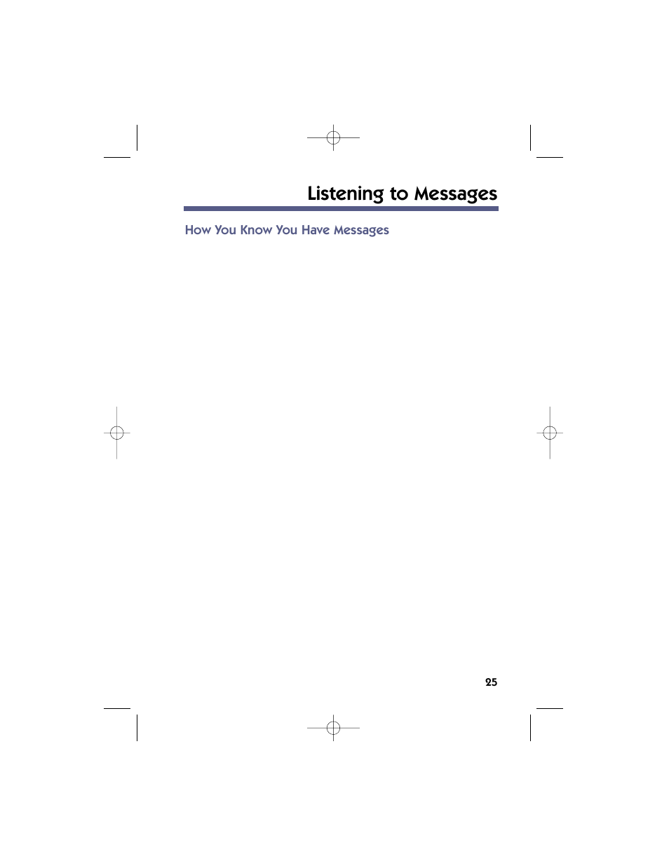 Listening to messages, How you know you have messages | NEC 17600SUG05 User Manual | Page 29 / 82