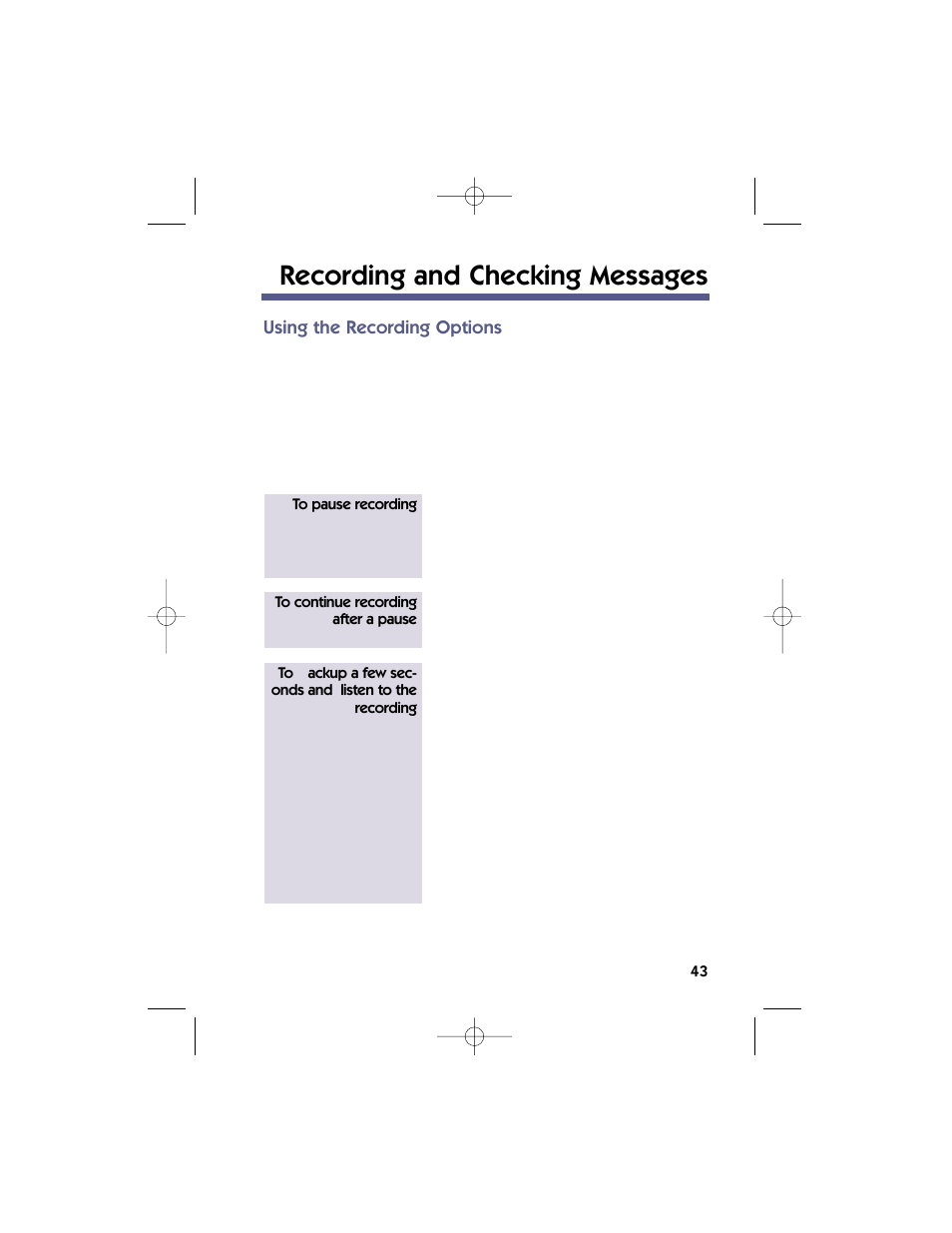 Recording and checking messages, Using the recording options | NEC 17600SUG05 User Manual | Page 47 / 82