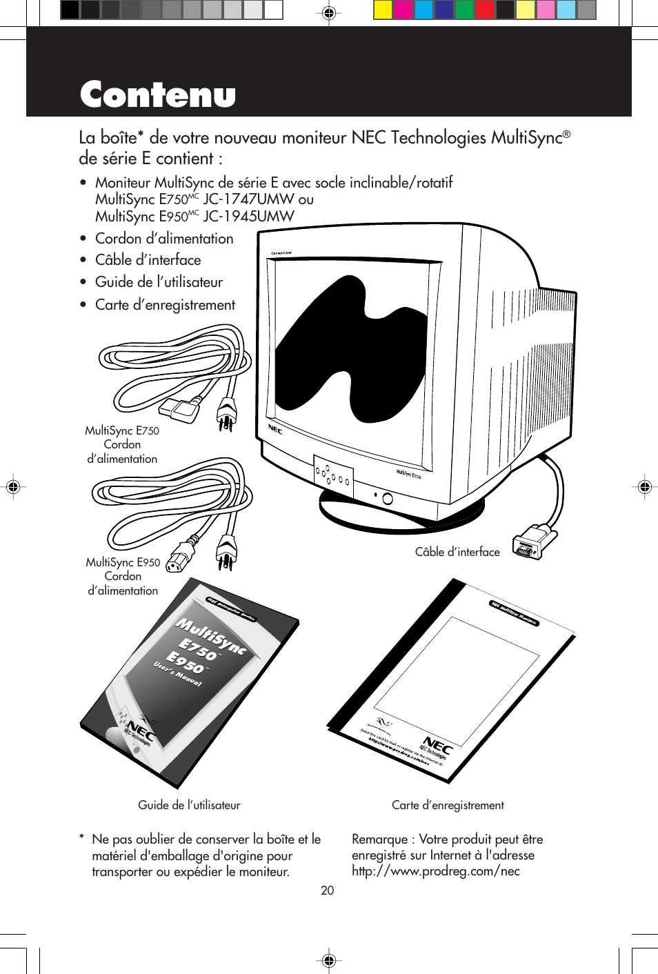 Contenu, De série e contient, Multisync | Jc-1747umw ou multisync e, Product registra tion | NEC E750 User Manual | Page 22 / 60