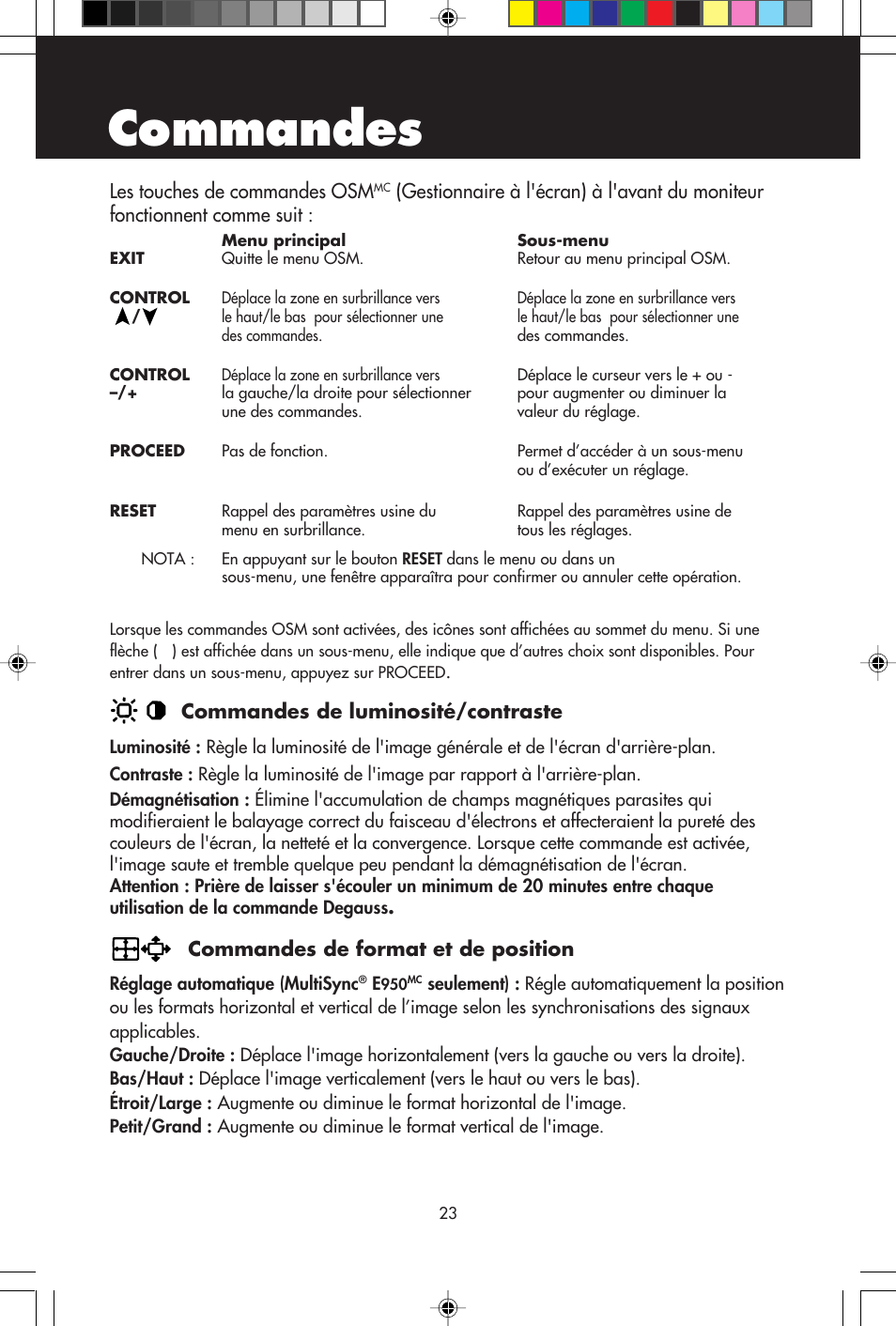 Commandes, Les touches de commandes osm, Commandes de luminosité/contraste | Commandes de format et de position | NEC E750 User Manual | Page 25 / 60