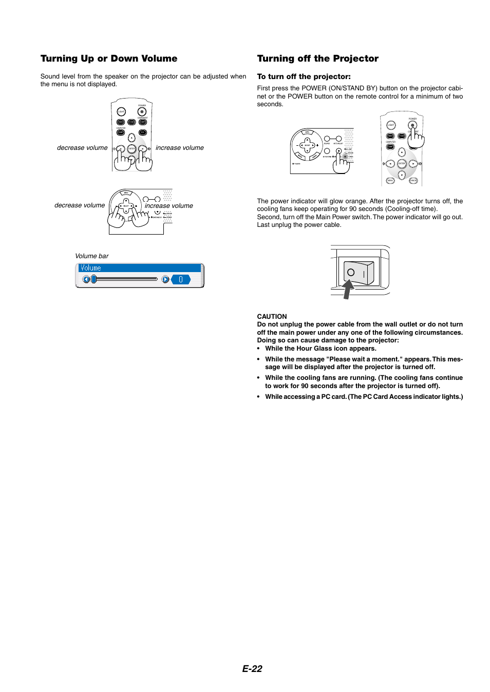 Turning up or down volume, Turning off the projector, E-22 turning up or down volume | Increase volume volume bar decrease volume, Decrease volume increase volume | NEC HT1100 User Manual | Page 22 / 55