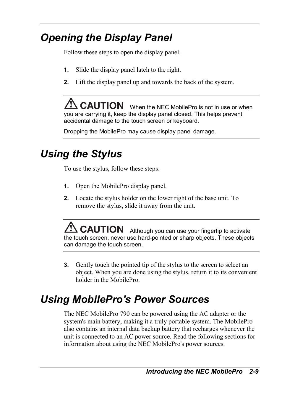 Opening the display panel, Using the stylus, Using mobilepro's power sources | NEC MobilePro 790 User Manual | Page 40 / 104