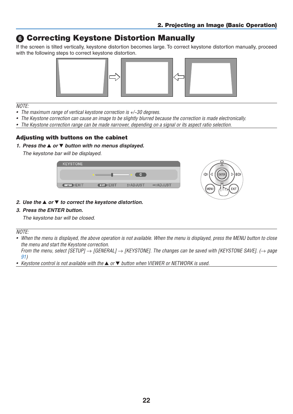 6) correcting keystone distortion manually, Adjusting with buttons on the cabinet, Correcting keystone distortion manually | NEC NP-P350X User Manual | Page 40 / 222