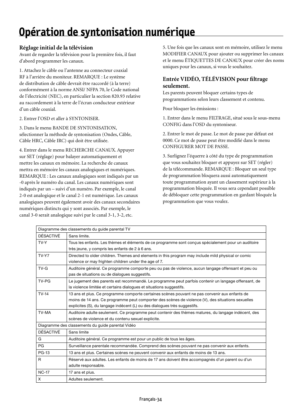 Opération de syntonisation numérique, Réglage initial de la télévision, Entrée vidéo, télévision pour ﬁltrage seulement | NEC MULTEOS M40 User Manual | Page 84 / 152