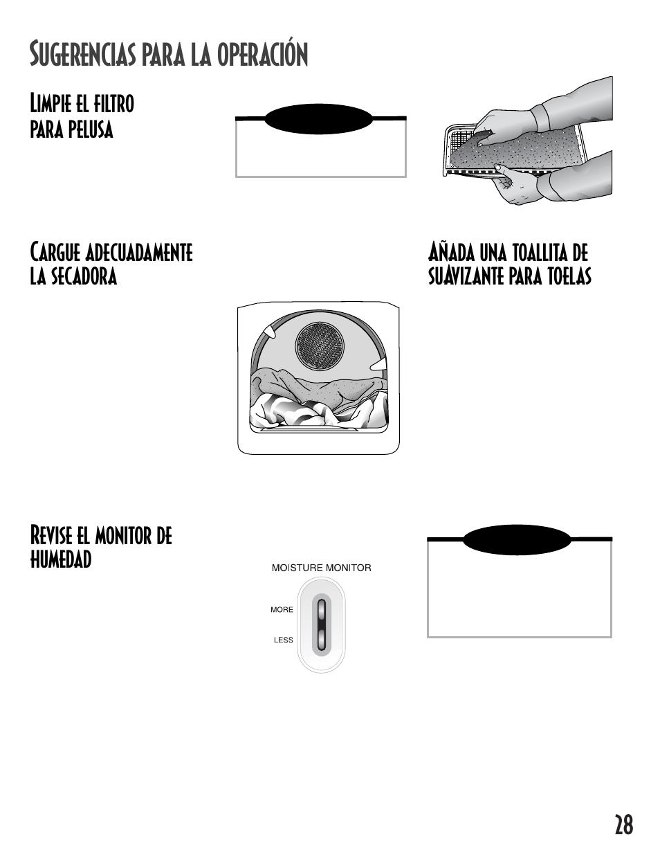 Ugerencias para la operación, Limpie el filtro para pelusa, Cargue adecuadamente la secadora | Añada una toallita de suavizante para toelas, Revise el monitor de humedad | NEC INTELLIDRY MD-15 User Manual | Page 29 / 36
