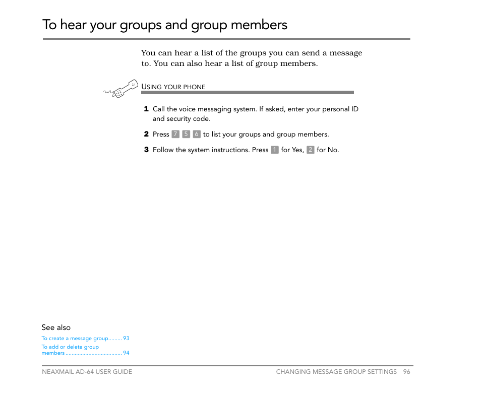 To hear your groups and group members | NEC NEAXMail AD-64 User Manual | Page 100 / 154