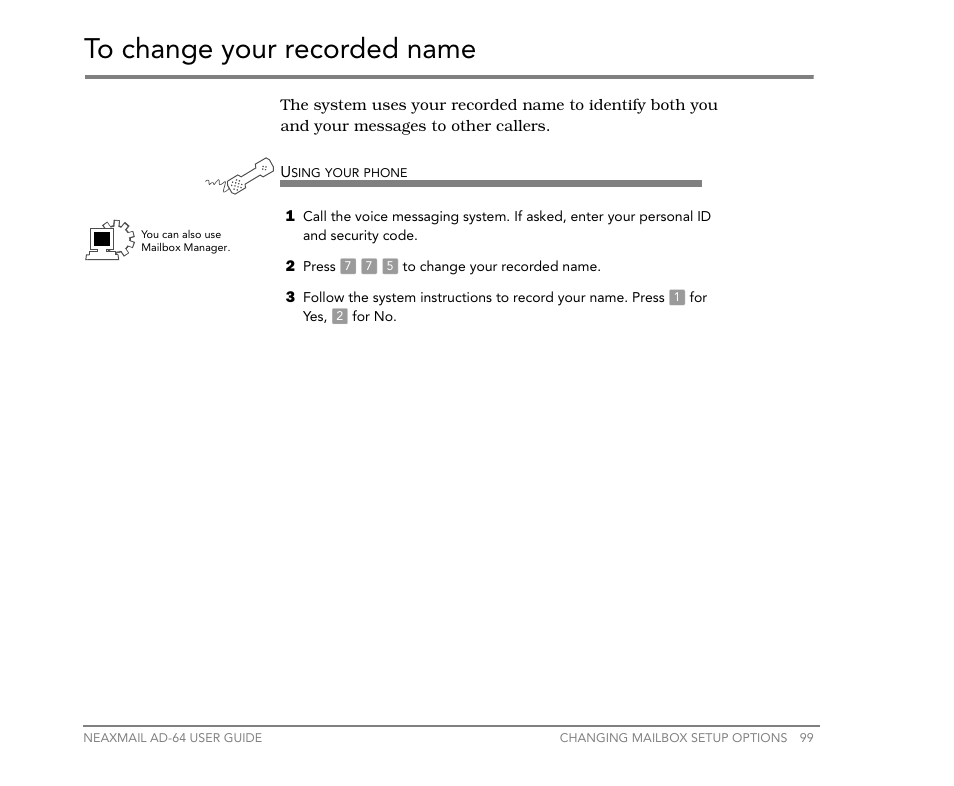 To change your recorded name | NEC NEAXMail AD-64 User Manual | Page 103 / 154