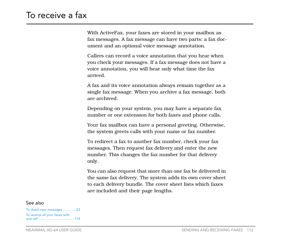 To receive a fax | NEC NEAXMail AD-64 User Manual | Page 116 / 154