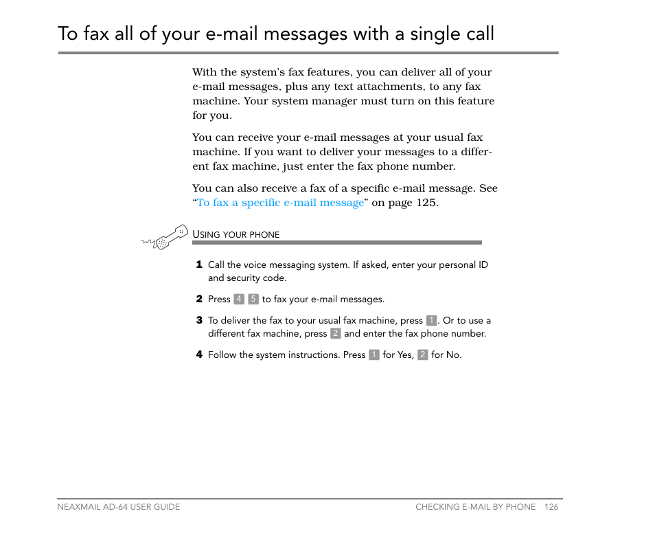 To fax all of your e-mail messages with a single, Call, To fax all of your e-mail messages with a | Single call | NEC NEAXMail AD-64 User Manual | Page 130 / 154