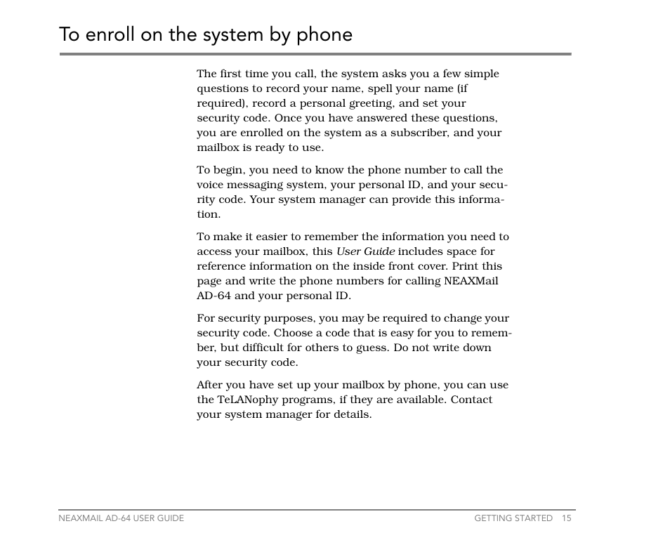 To enroll on the system by phone, To enroll on the system by, Phone | NEC NEAXMail AD-64 User Manual | Page 19 / 154