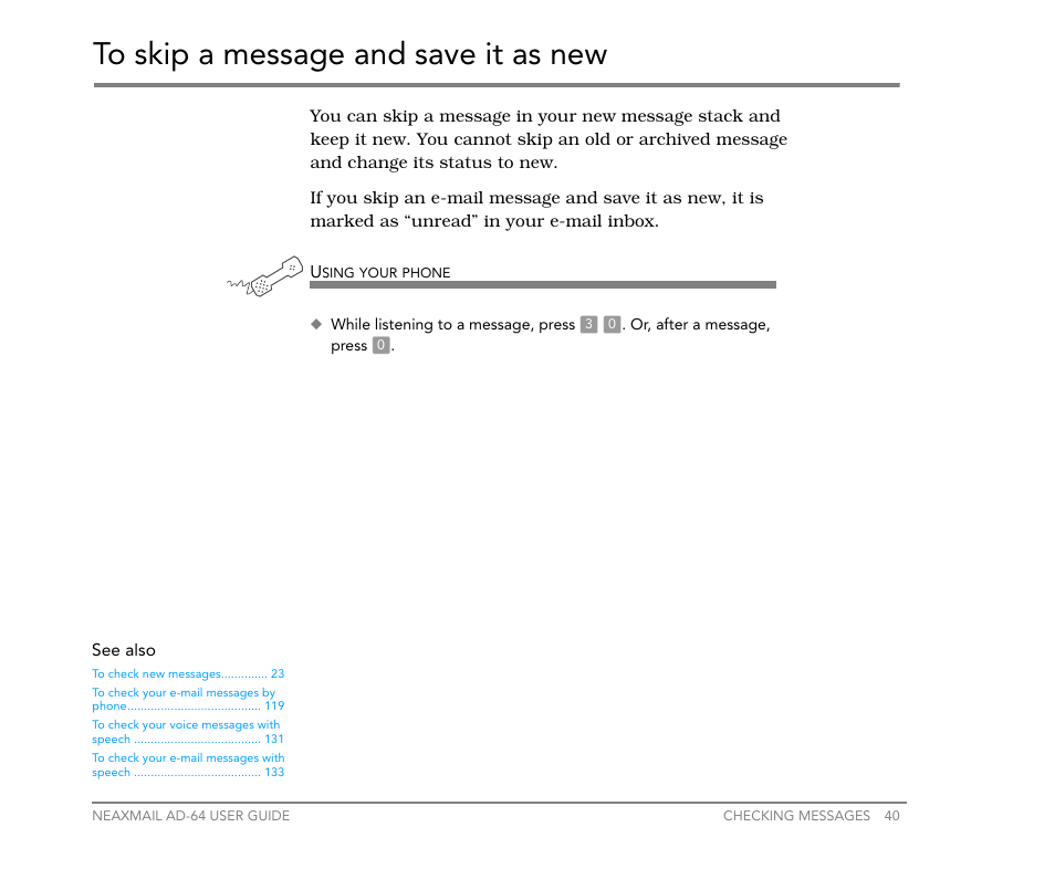 To skip a message and save it as new | NEC NEAXMail AD-64 User Manual | Page 44 / 154