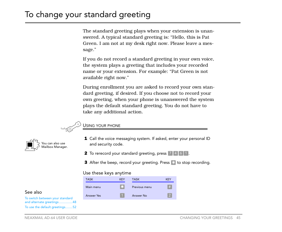 To change your standard greeting | NEC NEAXMail AD-64 User Manual | Page 49 / 154