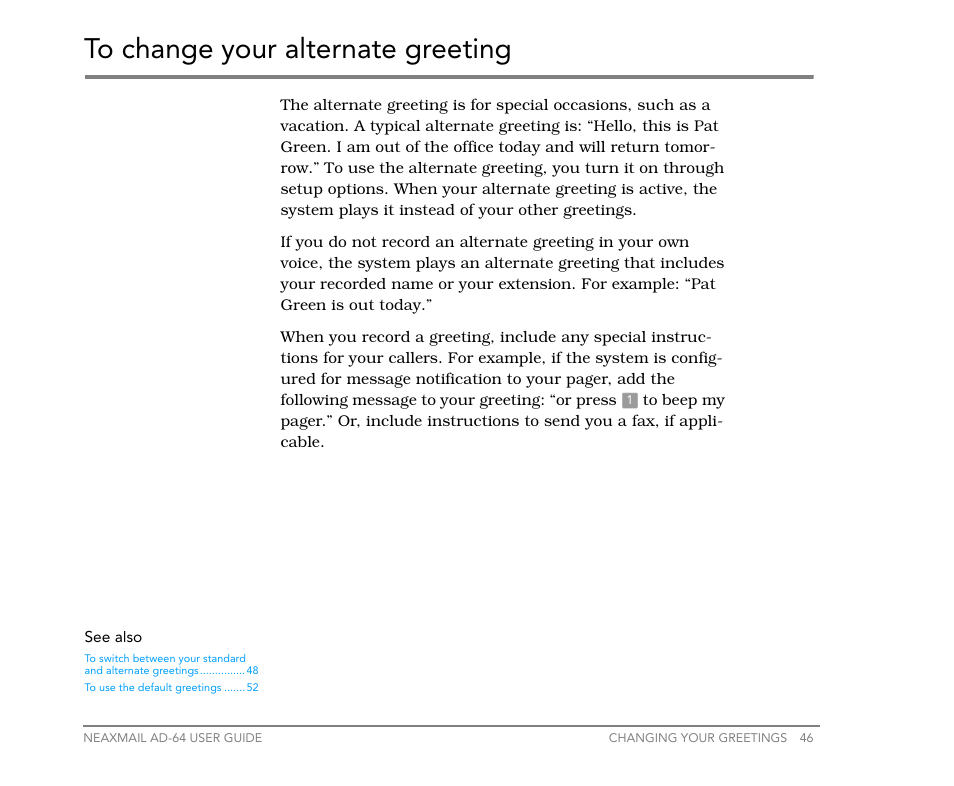 To change your alternate greeting | NEC NEAXMail AD-64 User Manual | Page 50 / 154