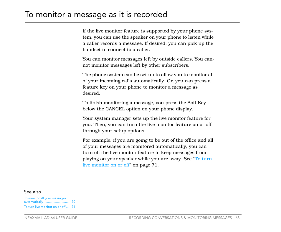 To monitor a message as it is recorded | NEC NEAXMail AD-64 User Manual | Page 72 / 154