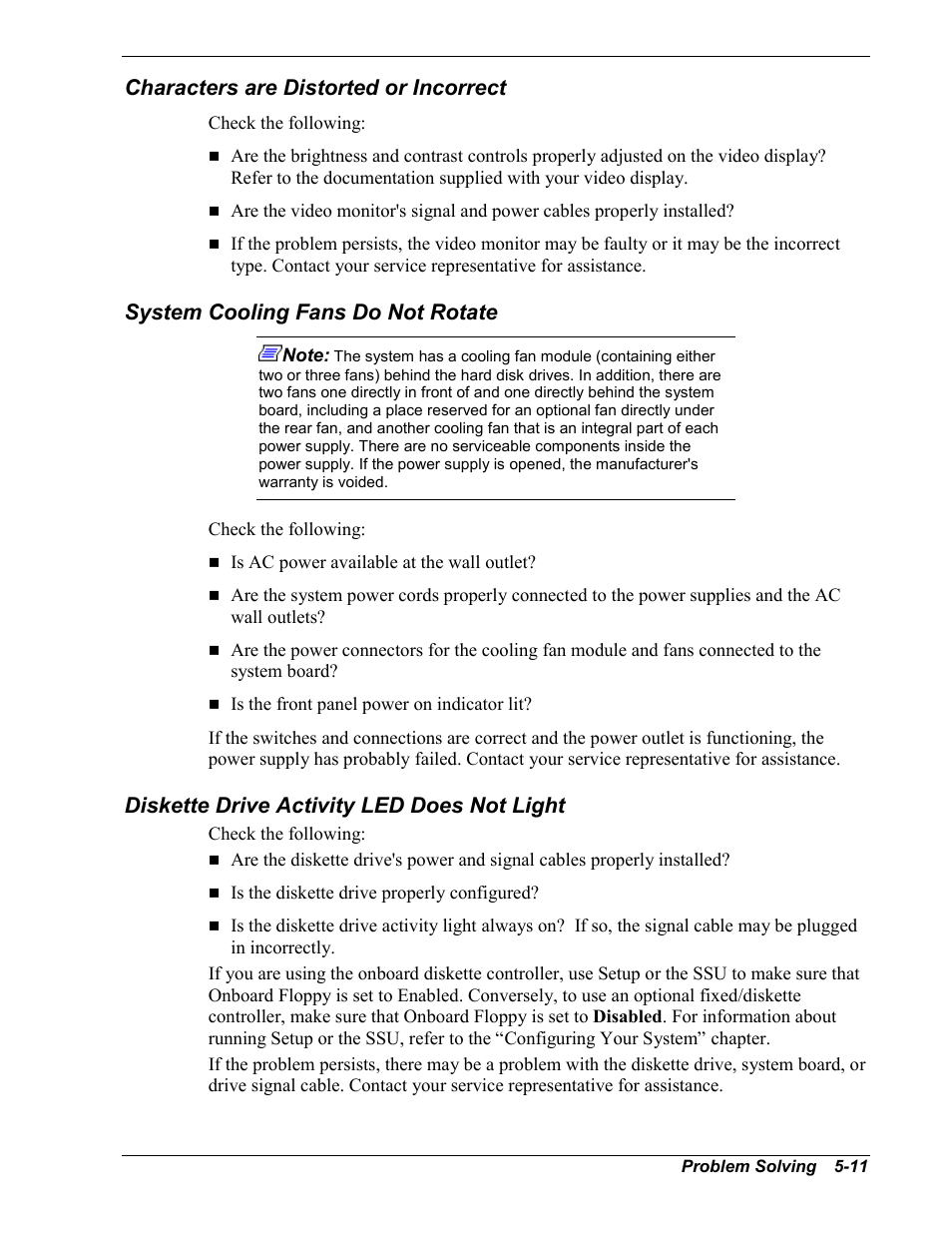 Characters are distorted or incorrect, System cooling fans do not rotate, Diskette drive activity led does not light | NEC MC2400 User Manual | Page 131 / 204