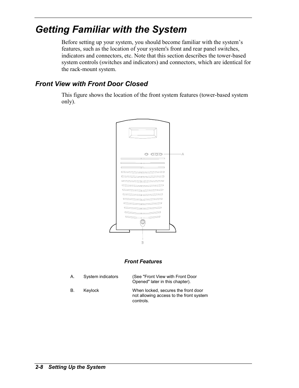 Getting familiar with the system, Front view with front door closed | NEC MC2400 User Manual | Page 40 / 204