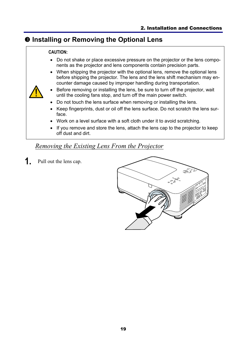 3) installing or removing the optional lens, Removing the existing lens from the projector, Nstalling or | Emoving the, Ptional, Pinstalling or removing the optional lens | NEC NP4001 User Manual | Page 31 / 151