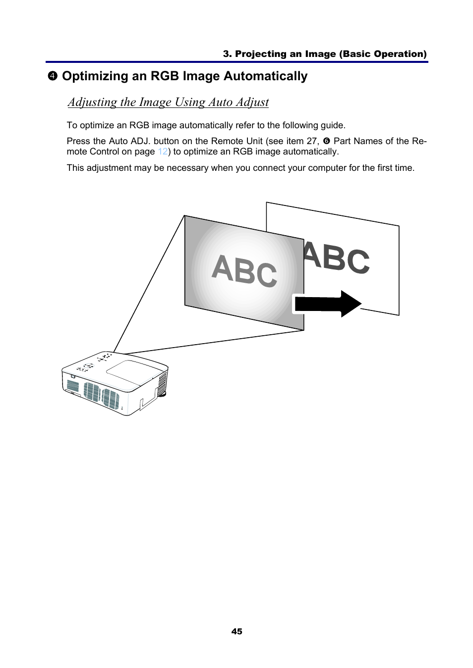 4) optimizing an rgb image automatically, Adjusting the image using auto adjust, Ptimizing an | Mage, Utomatically | NEC NP4001 User Manual | Page 57 / 151