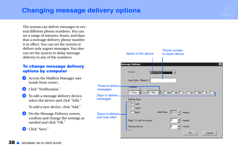 Changing message delivery options | NEC NEAXMAIL IM-16 User Manual | Page 44 / 86