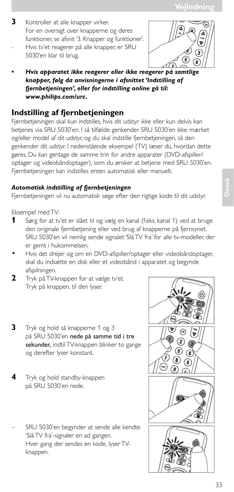 Indstilling af fjernbetjeningen, Vejledning | Philips SRU 5030/86 User Manual | Page 32 / 81