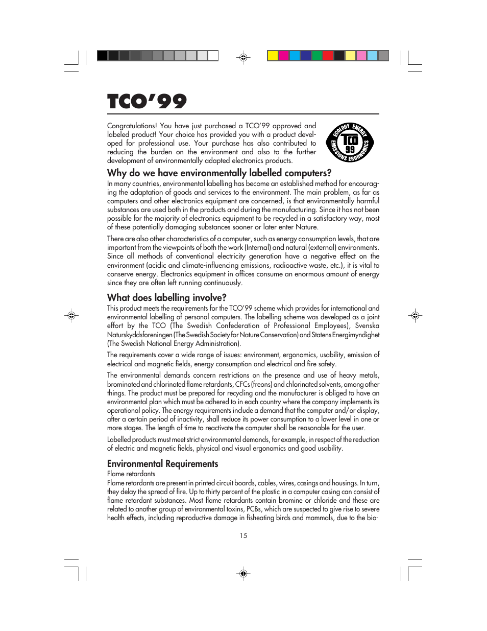 Tco’99, Why do we have environmentally labelled computers, What does labelling involve | Environmental requirements | NEC MultiSync LCD1525V User Manual | Page 17 / 18