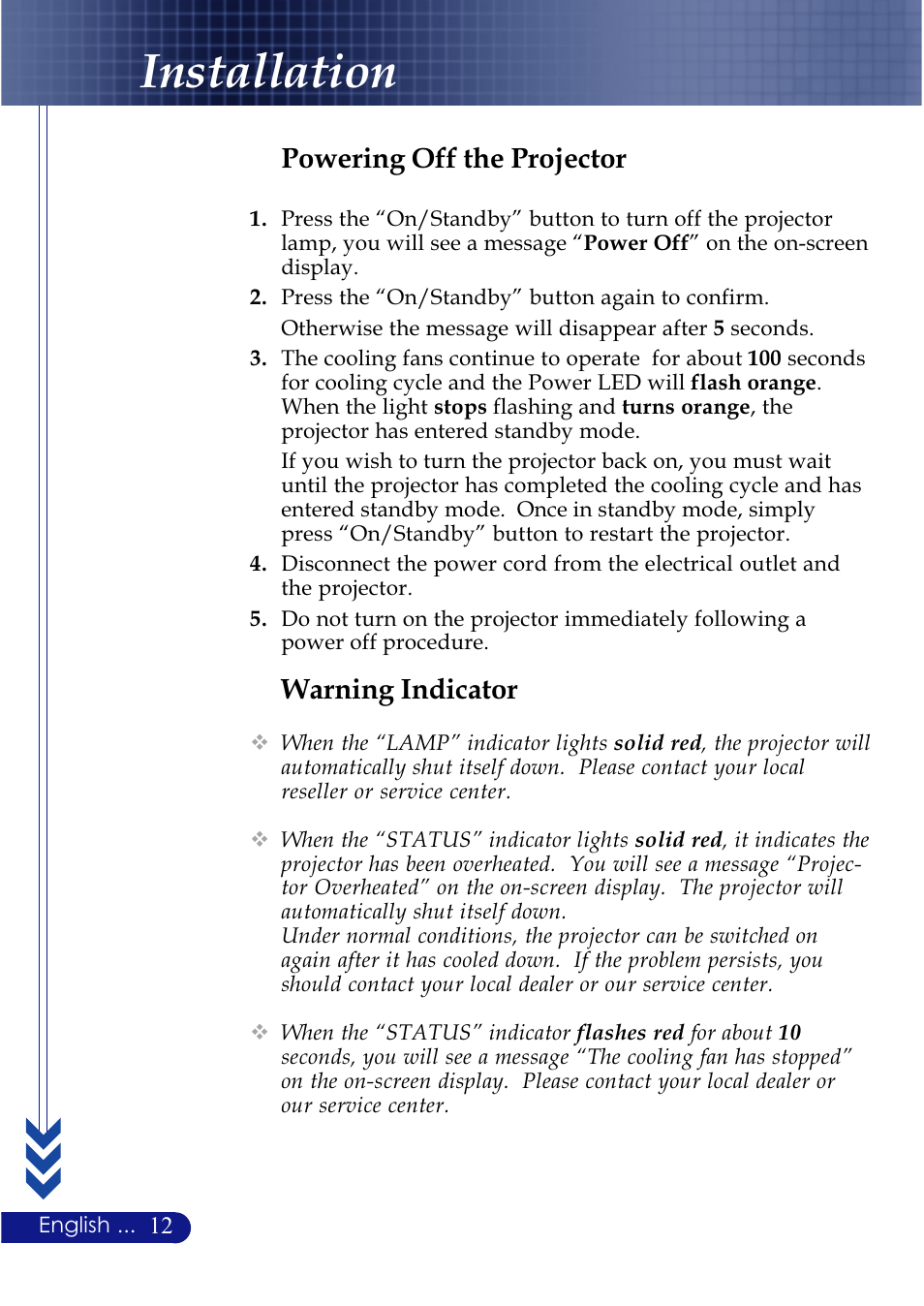 Installation, Warning indicator, Powering off the projector | NEC LT20 User Manual | Page 16 / 40