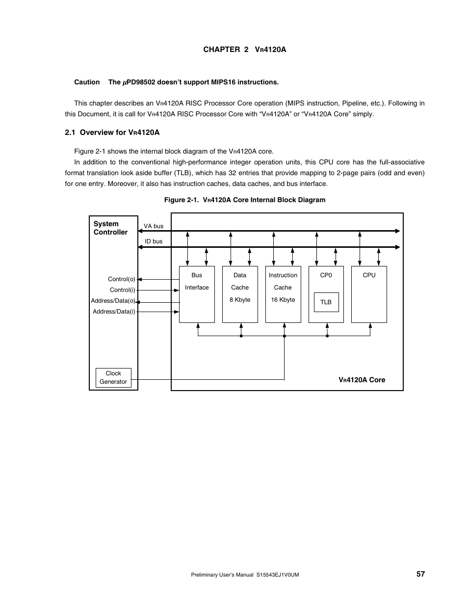 Chapter 2 vr4120a, 1 overview for vr4120a | NEC Network Controller uPD98502 User Manual | Page 57 / 595