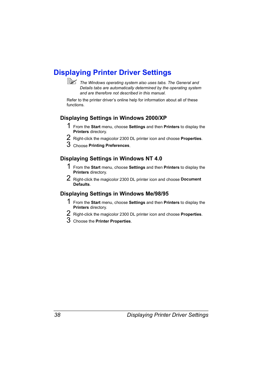 Displaying printer driver settings, Displaying settings in windows 2000/xp, Displaying settings in windows nt 4.0 | Displaying settings in windows me/98/95, Displaying printer driver settings 38 | NEC 2300 DL User Manual | Page 46 / 172