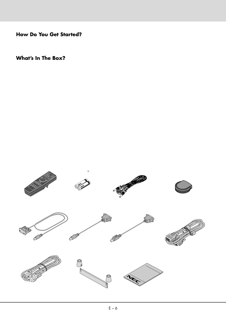 How do you get started, What’s in the box, E – 6 | NEC MT 1020G /820G User Manual | Page 6 / 38