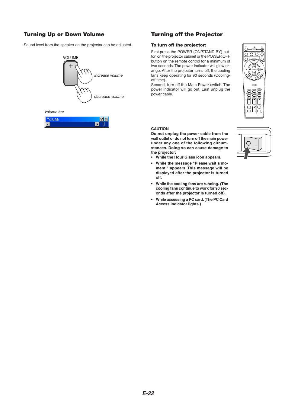 E-22 turning up or down volume, Turning off the projector, Volume | Increase volume volume bar decrease volume | NEC HT1000 User Manual | Page 26 / 66