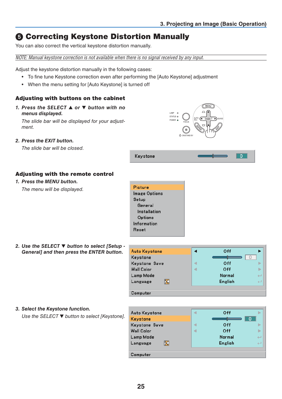 5) correcting keystone distortion manually, Adjusting with buttons on the cabinet, Adjusting with the remote control | Correcting keystone distortion manually | NEC NP40 User Manual | Page 33 / 74