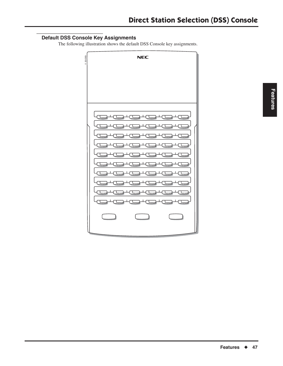 Default dss console key assignments, Direct station selection (dss) console, Features default dss console key assignments | Dsx feature handbook features ◆ 47 | NEC P/N 1093099 User Manual | Page 55 / 190