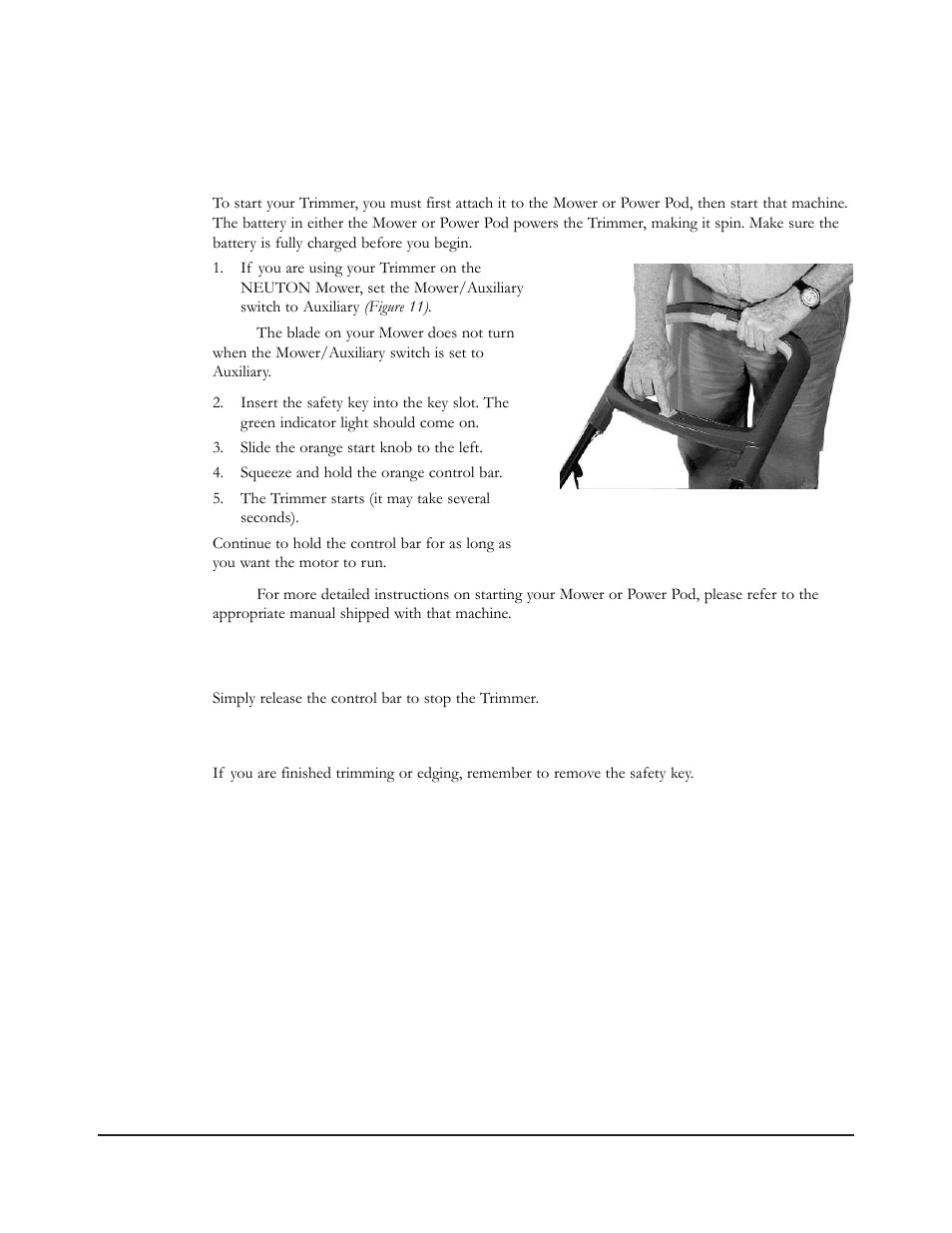Starting your trimmer, Stopping your trimmer | Neuton MA 3.0 User Manual | Page 16 / 24