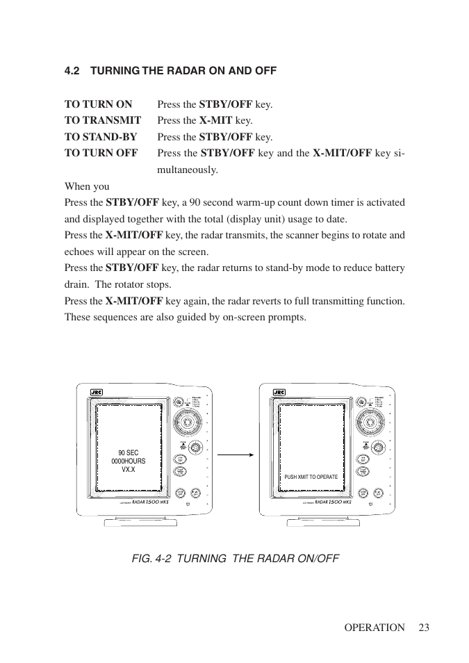 2 turning the radar on and off | Network Computing Devices JRC 1500 MKII User Manual | Page 30 / 50