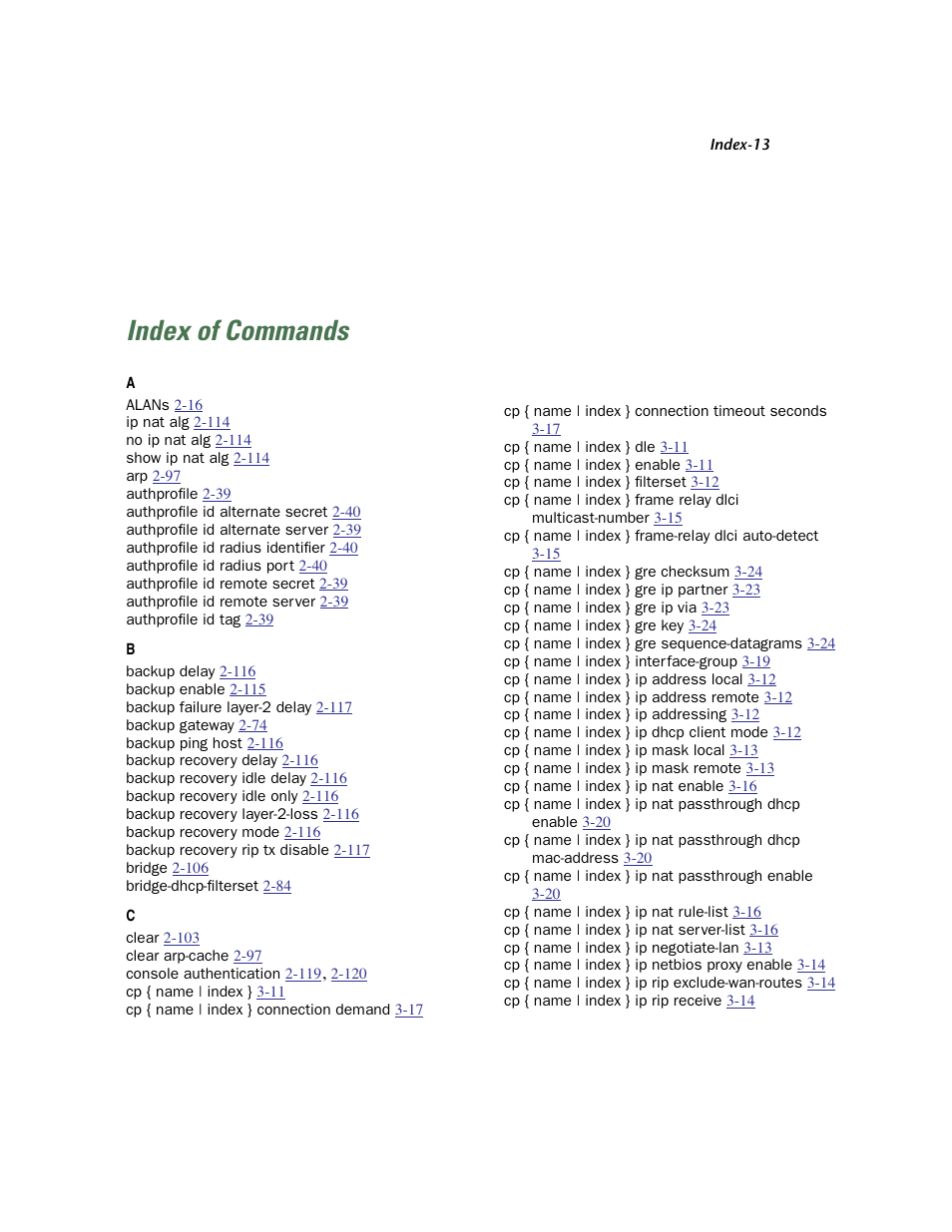 Index of commands, Alans 2-16, Ip nat alg 2-114 | No ip nat alg 2-114, Show ip nat alg 2-114, Arp 2-97, Authprofile 2-39, Authprofile id alternate secret 2-40, Authprofile id alternate server 2-39, Authprofile id radius identifier 2-40 | Netopia CLI 874 User Manual | Page 195 / 207